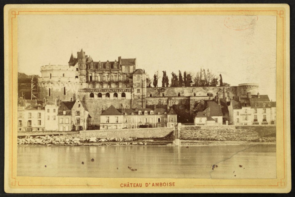 Château d'Amboise - J-A Brutails - Université Bordeaux Montaigne - 1884