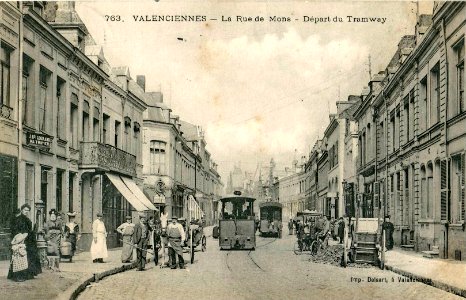 Delsart 763 - VALENCIENNES - La Rue de Mons - Départ du Tramway photo