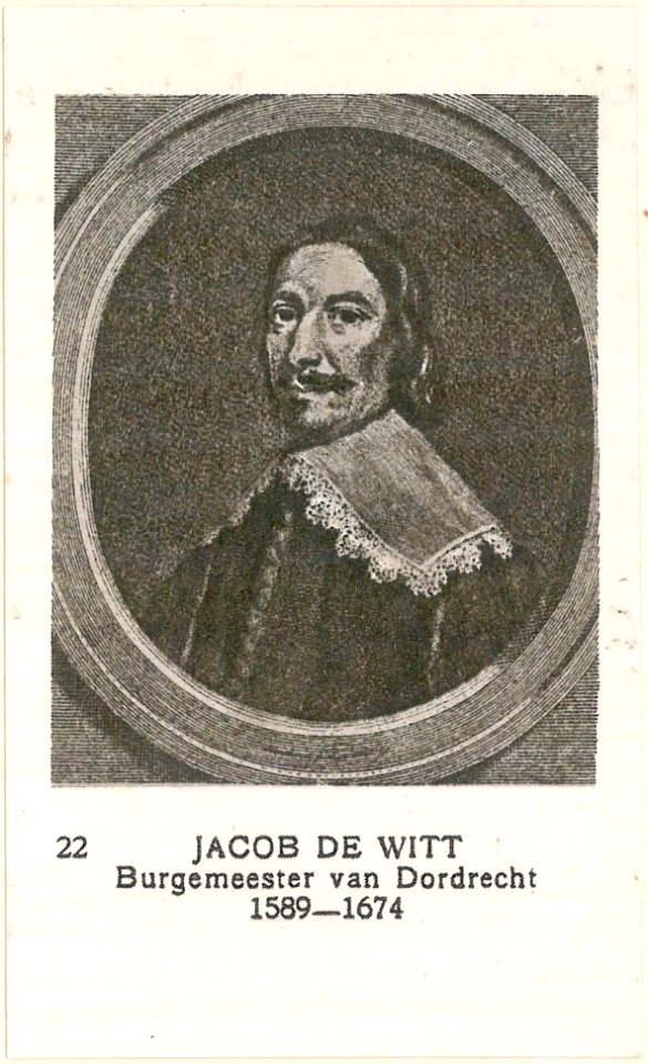 22 Jacob de Witt, Burgemeester van Dordrecht, 1589-1674