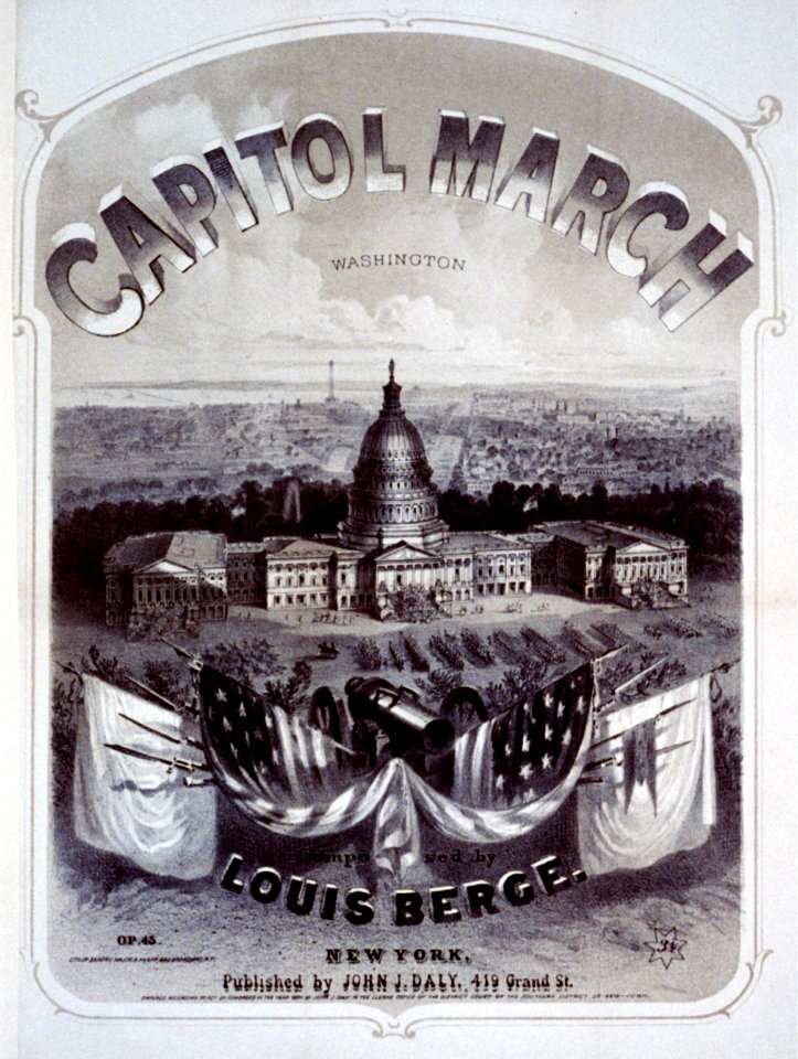 Capitol March composed by Louis Berge LCCN2001702327
