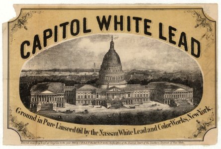 Capitol white lead - Ground in pure linseed oil by the Nassau White Lead and Color Works, New York LCCN2001701501