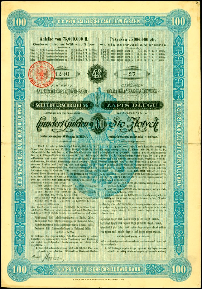 Galizische Carl-Ludwig-Bahn 1.7.1890 100 Gulden