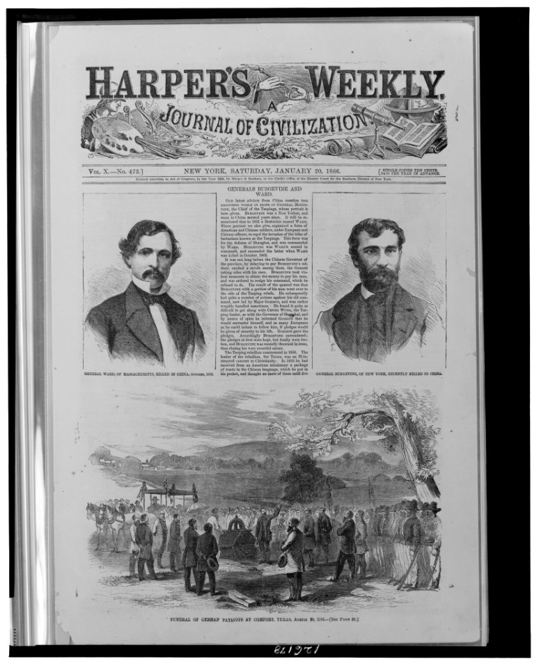 General Ward, of Massachusetts, killed in China, October, 1862 General Burgevine, of New York, recently killed in China ; Funeral of German patriots at Comfort, Texas, August 20, 1865. LCCN00650099