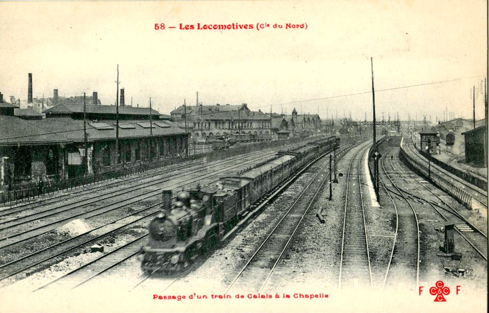 FF CCCC 58 - LES LOCOMOTIVES (Cie du Nord) - Passage d'un train de Calais à la Chapelle