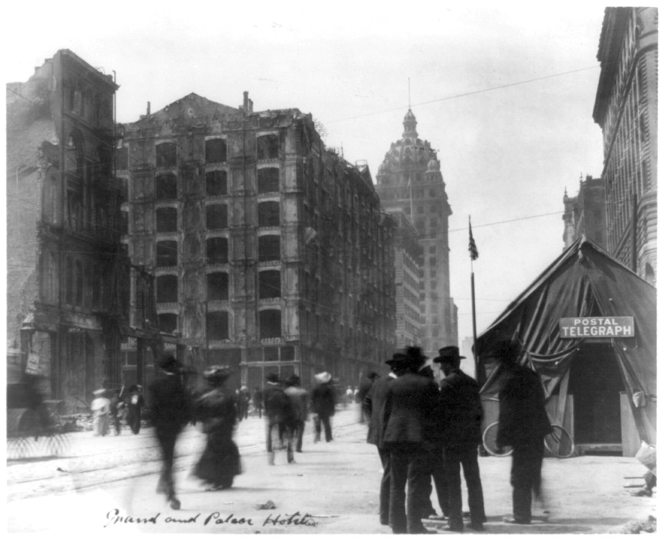 Grand and Palace Hotels. (Street scene of ruin after San Francisco earthquake of 1906; postal telegraph tent in right foreground) LCCN2016650449