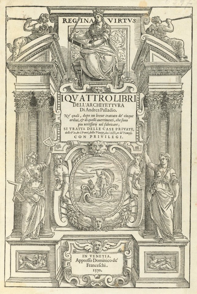 Houghton Typ 525 70.671 I qvattro libri dell'architettvra - frontispiece