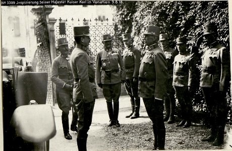 Jnspizierung Seiner Majestät Kaiser Karl in Venetien 9.8.18. (BildID 15621512)