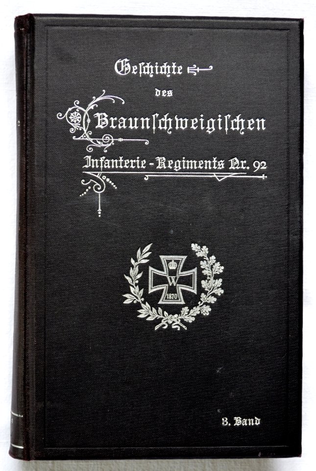 Kortzfleisch Geschichte Braunschweigisches Inf.-Reg, 92 Band 3 BS 1903