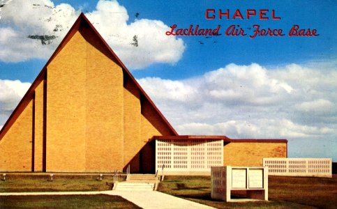 Lackland Air Force Base - New Chapel 1970s