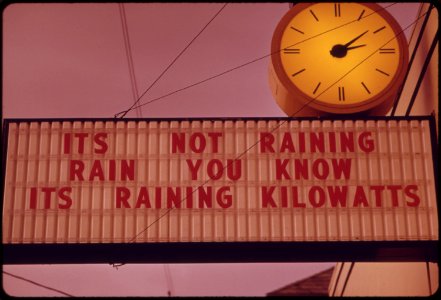 Lack-of-rain-turned-into-a-message-on-an-outdoor-advertising-sign-asking-people-to-conserve-their-energy-output-during-the-fuel-crisis-in-late-1973-in-the-pacific-northwest-121973 4271744621 o