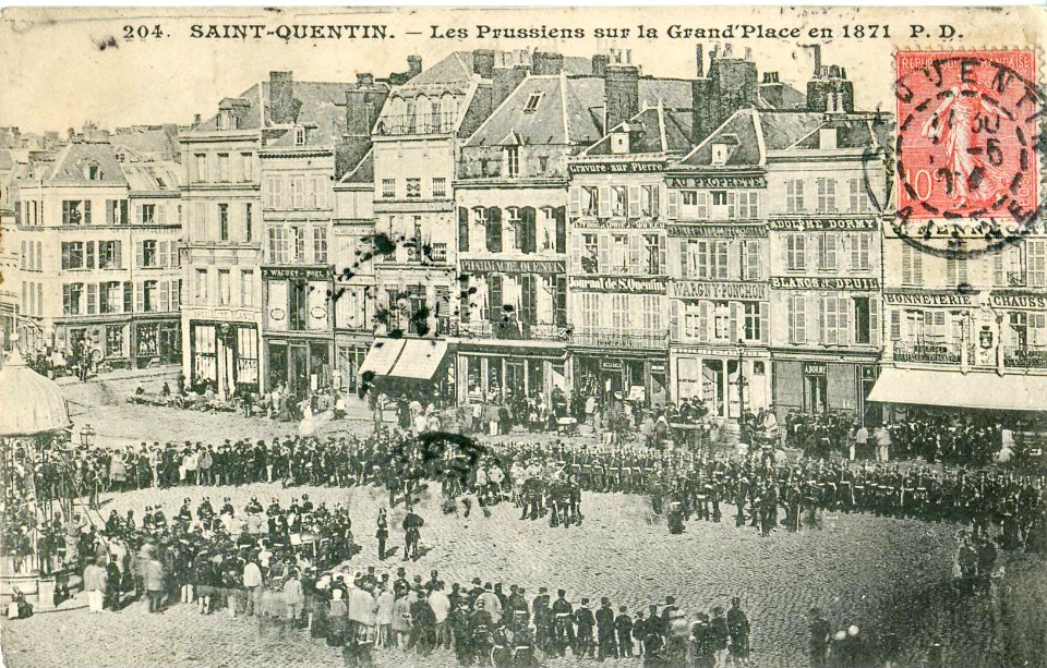 PD 204 - SAINT-QUENTIN - Les Prussiens sur la Grand'Place en 1871