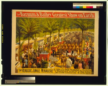 The Barnum & Bailey Greatest Show on Earth-The realistic jungle menagerie ... LCCN2002735825