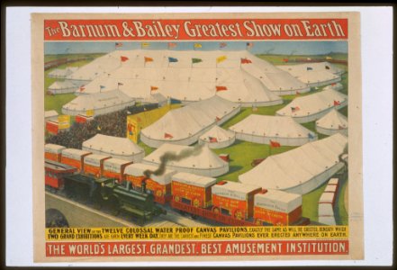 The Barnum & Bailey greatest show on Earth, the world's largest, grandest, best amusement institution LCCN92522393 photo