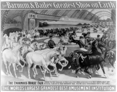 The Barnum & Bailey Greatest Show on Earth. The enormous horse fair(...) LCCN2018647639