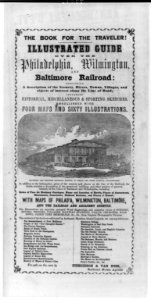 The book for the traveler! Illustrated guide over the Philadelphia, Wilmington, and Baltimore railroad LCCN2007680156