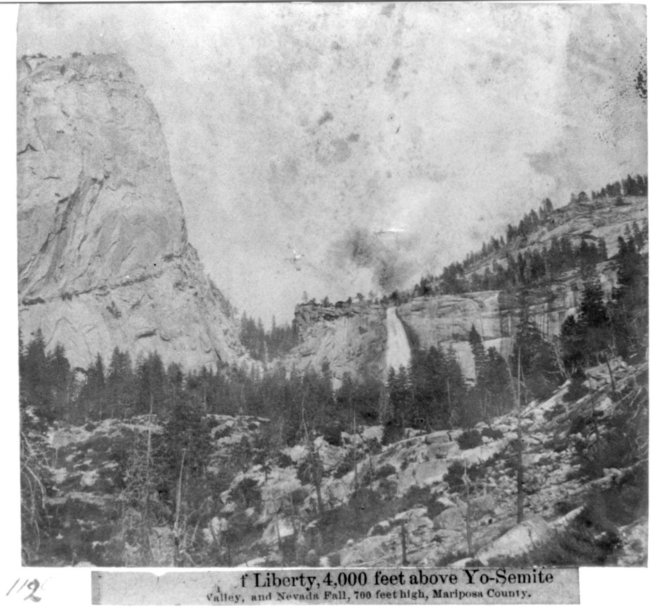 The Cap of Liberty, 4,000 feet Above Yo-Semite Valley, and Nevada Fall, 700 feet high, Mariposa County LCCN2002719804