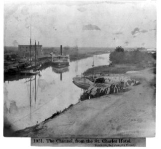 The Channel, from the St. Charles Hotel, Stockton, San Joaquin County LCCN2002719297