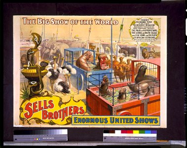 Sells Brothers enormous united shows. ... Correct interior view of the great five continent menagerie ... LCCN94507625