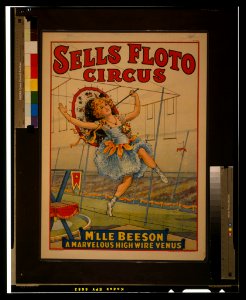 Sells Floto circus M'lle Beeson, a marvelous high wire Venus - - The Strobridge Litho. Co., Cincinnati & New York. LCCN2002695270