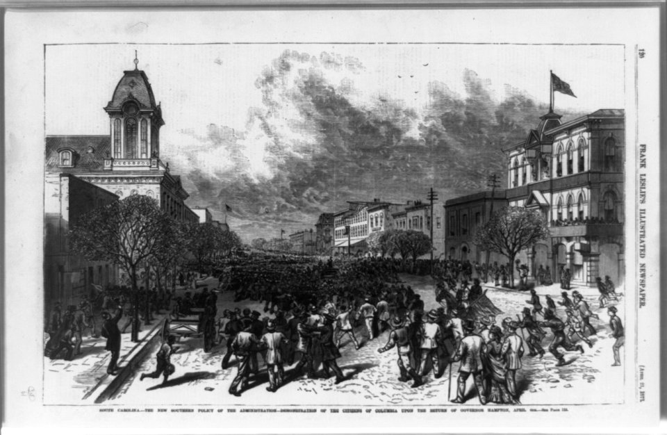 South Carolina-the new Southern policy of the administration-demonstration of the citizens of Columbia upon the return of Governor Hampton, April 6th LCCN93512860