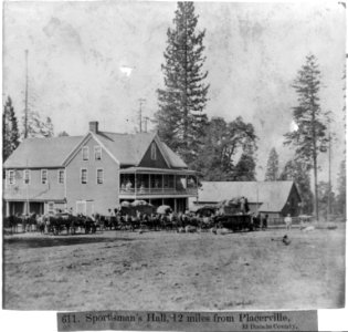 Sportsman's Hall, 12 miles from Placerville, El Dorado County LCCN2002721658