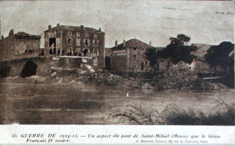 St-Mihiel un pont que le génie a fait sauter 9 II 1915