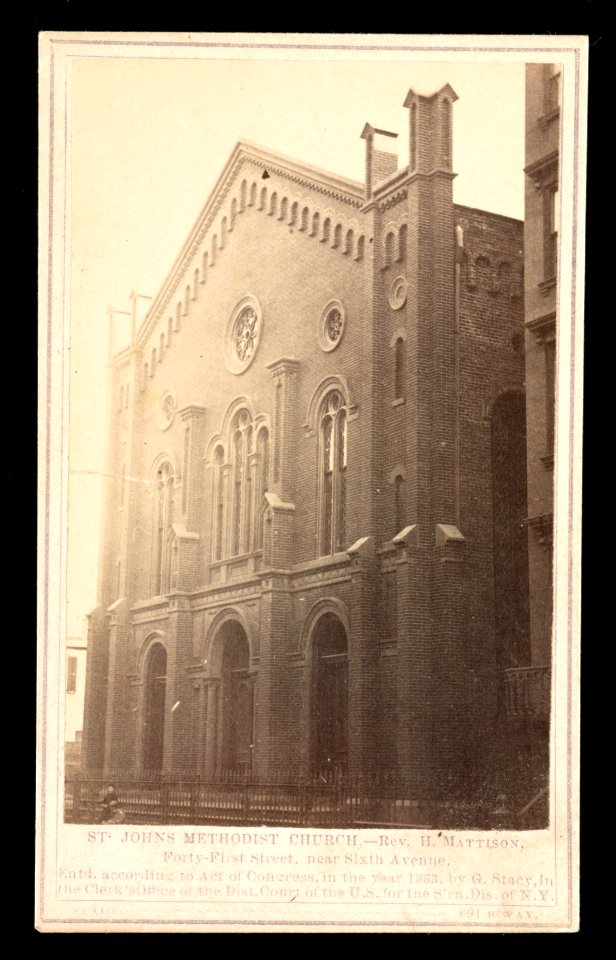 St. John's Methodist Church,-Rev. H. Mattison, Forty-First Street, near Sixth Avenue - Stacy 691 B'way. LCCN2016653299