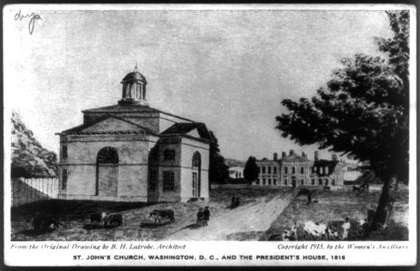 St. John's Church, Washington, D.C. and the President's House, 1816 LCCN2004681949