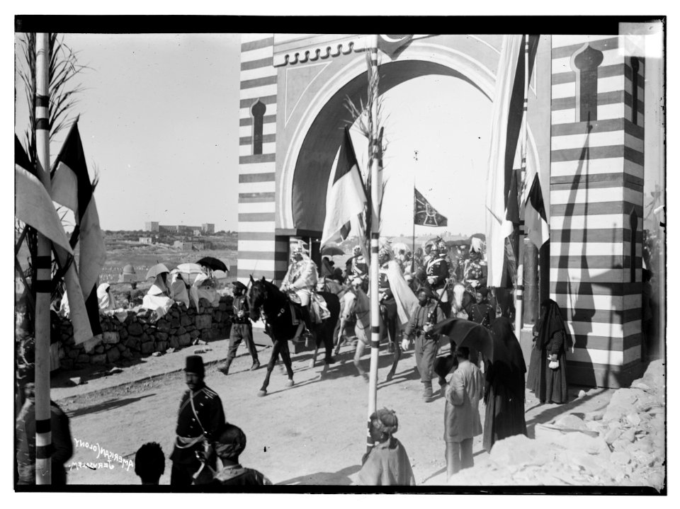 State visit to Jerusalem of Wilhelm II of Germany in 1898. Emperor passing through an arch. LOC matpc.04609