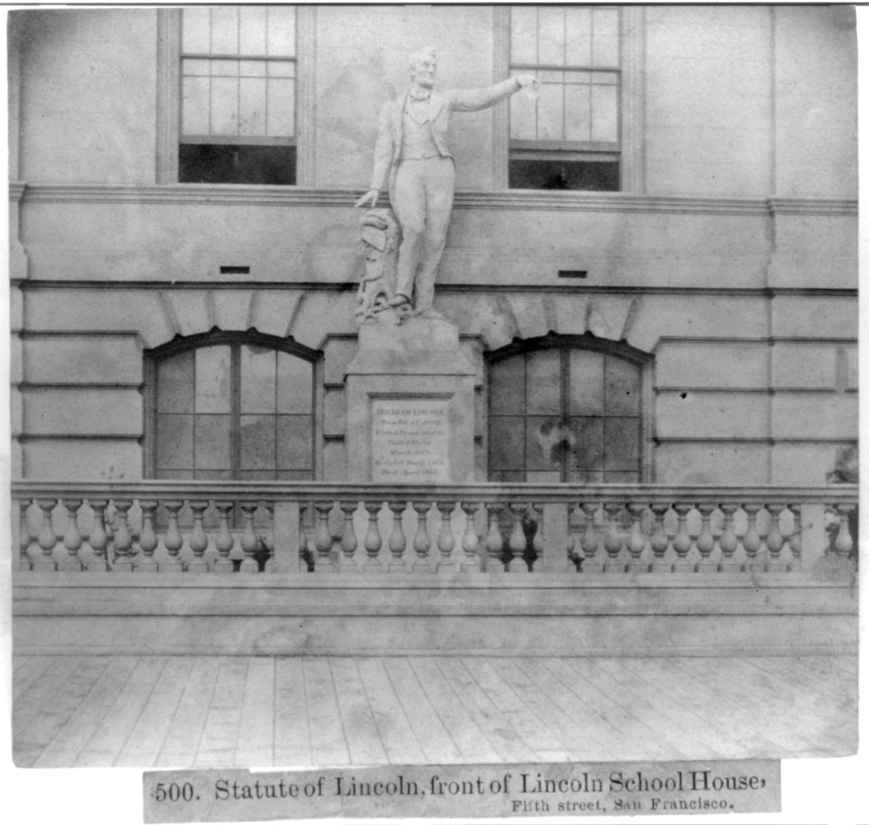 Statue of Lincoln, front of Lincoln School House, 5th Street, San Francisco LCCN2002722209