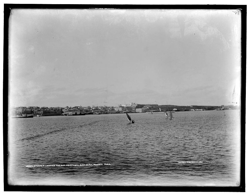 Steamer landing and San Cristobal, San Juan, Puerto Rico