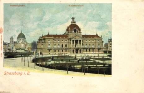 Straßburg i. E., Elsass-Lothringen - Peterskirche; Kaiserpalast (Zeno Ansichtskarten)