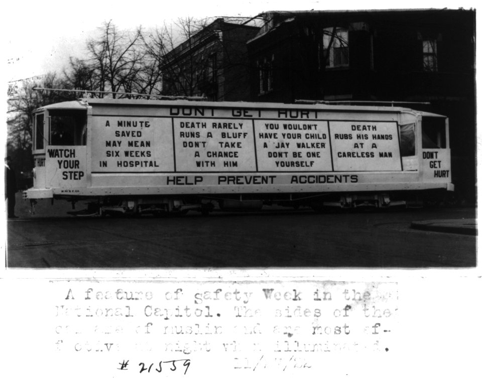 Streetcar decorated with safety slogans. Washington, D.C., Nov. 27, 1922 LCCN2002695735
