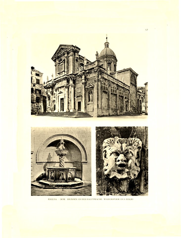 Tafel 127 Ragusa-Dubrovnik - Dom, Brunnen bei der Hauptwache, Wasserspeier an der S. Biagio Kirche - Heliografie Kowalczyk 1909