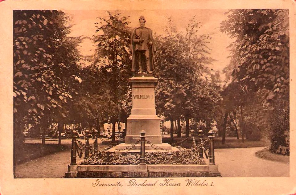Tarnowskie Góry - Pomnik Cesarza Wilhelma I (l. 1915-1920)