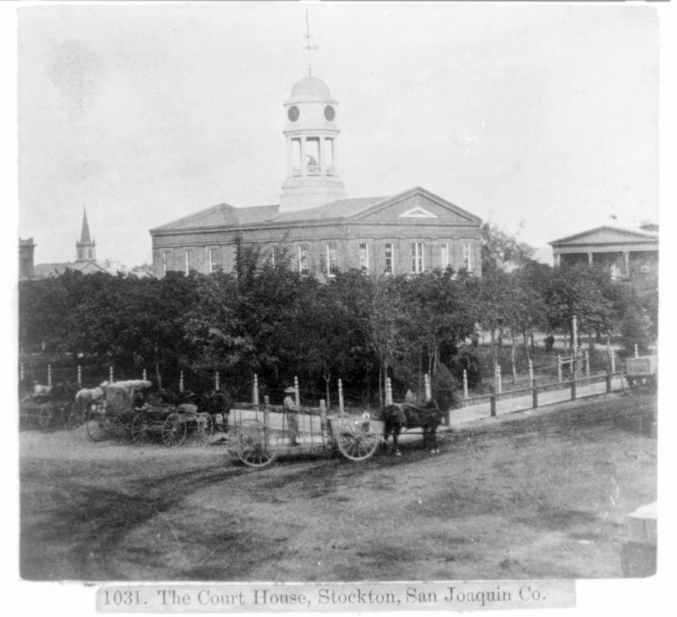The Court House, Stockton, San Joaquin County - horse drawn wagons in front LCCN2002719813