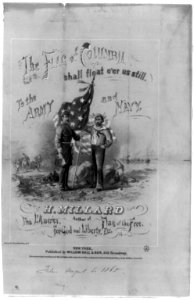 The Flag of Columbia Shall Float O'er Us Still, by H. Millard LCCN2001702321