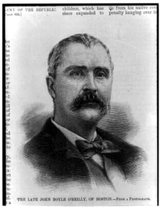 The late John Boyle O'Reilley of Boston LCCN2002725426