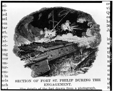 The Opening of the lower Mississippi and the capture of New Orleans. Section of Fort St. Philip during the engagement - A.L., sc. ; J.O. Davidson. LCCN92514947