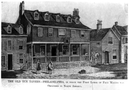The Old Tun Tavern, Philadelphia, in which the first lodge of Free Masons was organized in North America LCCN2006680000