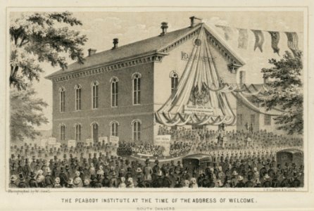 The Peabody Institute at the time of the address of welcome. South Danvers - photographed by W. Snell; L.H. Bradford & Co's. Litho. LCCN2007682640