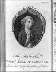 The right honble. Fredk. Earl of Carlisle, Lord lieutt. of the Kingdom of Ireland LCCN2001697131