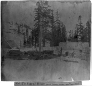 The Summit House, Dutch Flat, and Donner Lake Wagon Roads LCCN2002724156