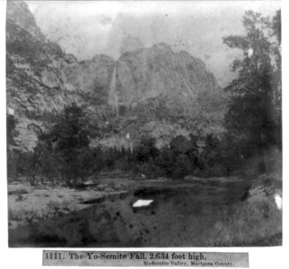 The Yosemite Fall, 2,634 feet high, Yosemite Valley Mariposa County LCCN2002724192