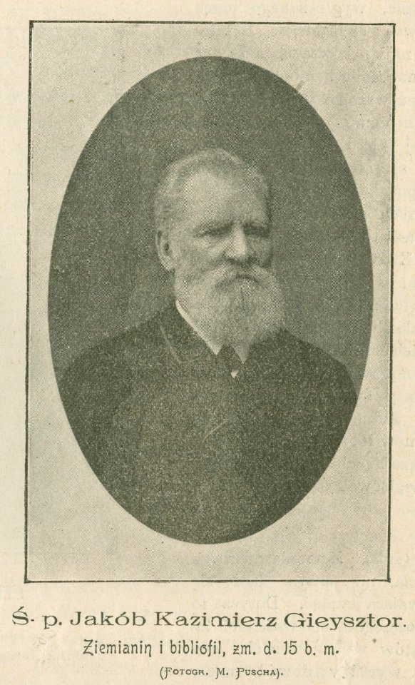 Ś. p. Jakub Kazimierz Gieysztor Ziemianin i bibliofil zm. d. 15 b. m. Fotogr. M. Puscha (79556)