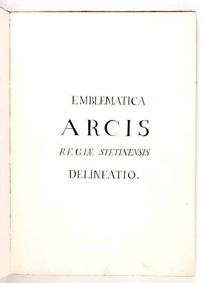 Titelblad. Emblematica Arcis Regiæ Stetinensis Delineatio. - Skoklosters slott - 93423