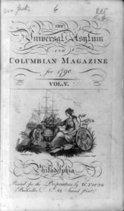 Title page engraved vignette- allegory of America resting her shield to engage in art, education, agriculture, and naval commerce LCCN2002706040