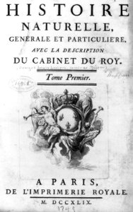Title page of Buffon, Histoire naturelle, generale et particuliere, vol. 1, (Paris, 1749) LCCN2003654667