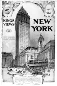Title page of King's Views, New York)- Skyward trend of thought in New York. Municipal Office Building and railroad terminal near the City Hall LCCN2004665600