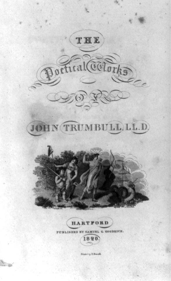 Title page of The Poetical Works of John Trumbull, Hartford, 1820, illustrated with man with bow and arrows, woman, with Liberty cap on pole, boy with sword, and sea serpent. LCCN2002705943